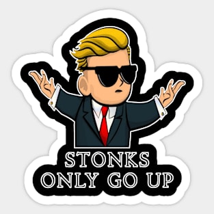 Stonks Only Go Up Sticker